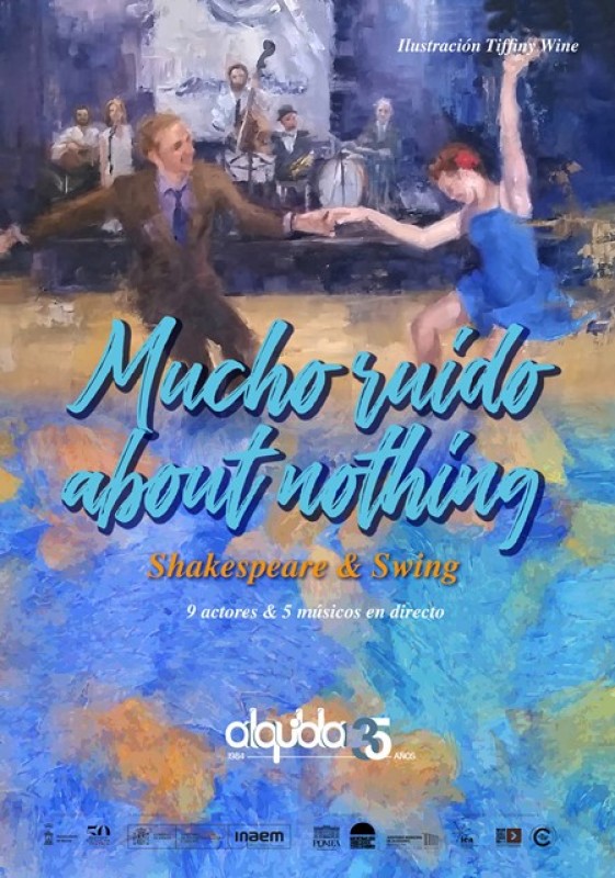 <span style='color:#780948'>ARCHIVED</span> - 27th December, Mucho Ruido about Nothing, Shakespeare and swing music at the Auditorio Infanta Elena in Águilas
