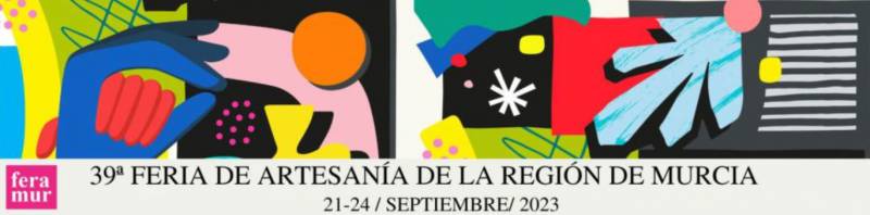  September 21 to 24 FERAMUR artisans’ fair in Lorca