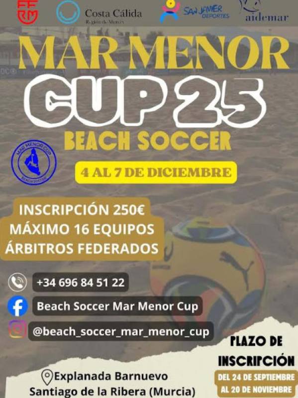 December 4 to 7 La Mar Menor Cup 25 beach football tournament in Santiago de la Ribera